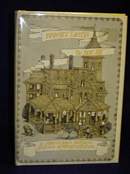 Bright Lights to See By