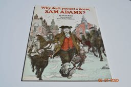 Why Don't You Get a Horse, Sam Adams?
