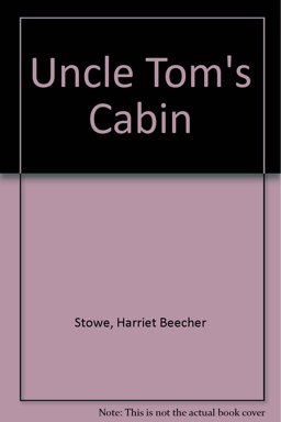 Uncle Tom's Cabin