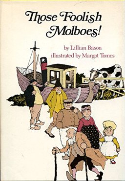 Those Foolish Molboes!