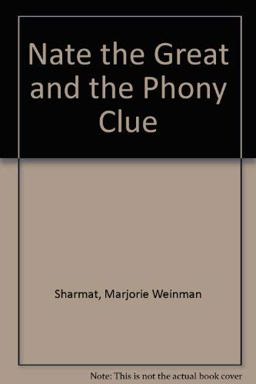 Nate the Great and the Phony Clue