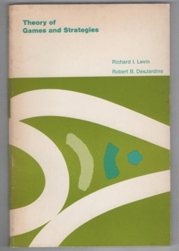 Theory of Games and Strategies Theory of Games and Strategies