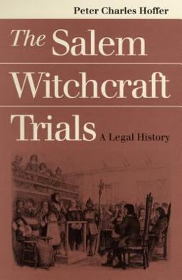 Salem Witchcraft Trials A Legal History  9780700608591 Front Cover