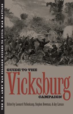 Guide to the Vicksburg Campaign  9780700609239 Front Cover