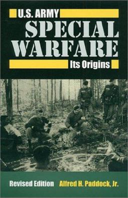 U. S. Army Special Warfare Its Origins  9780700611775 Front Cover