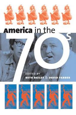 America in the Seventies  9780700613274 Front Cover