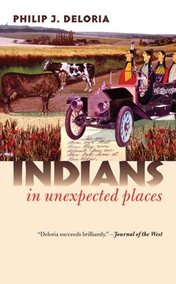 Indians in Unexpected Places  9780700614592 Front Cover