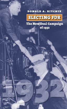 Electing FDR The New Deal Campaign Of 1932  9780700616879 Front Cover