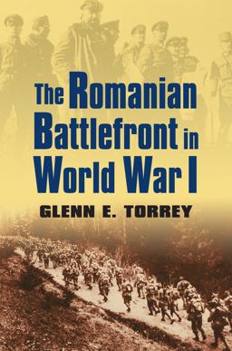 Romanian Battlefront in World War I  9780700620173 Front Cover