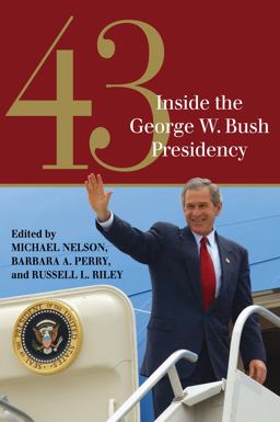43 Inside the George W. Bush Presidency  9780700633753 Front Cover