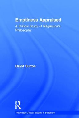 Emptiness Appraised A Critical Study of Nagarjuna's Philosophy  9780700710669 Front Cover