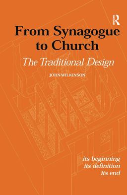 From Synagogue to Church: the Traditional Design