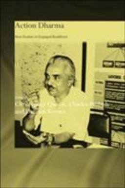 Action Dharma New Studies in Engaged Buddhism  9780700715947 Front Cover