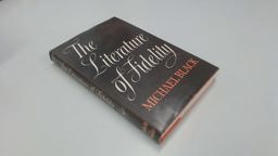 The Literature of Fidelity