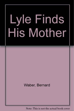 Lyle Finds His Mother