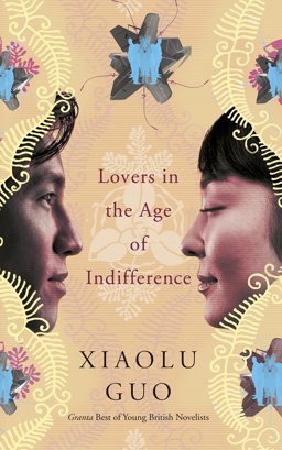 Lovers in the Age of Indifference  9780701184834 Front Cover