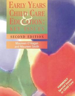 Early Years Child Care and Education Early Years Child Care and Education