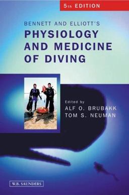 Bennett and Elliotts' Physiology and Medicine of Diving 5th 9780702025716 Front Cover