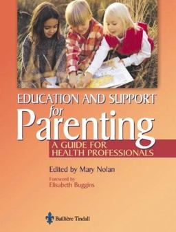 Education for Parenting A Guide for Health Professionals  9780702026416 Front Cover