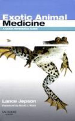 Exotic Animal Medicine A Quick Reference Guide  9780702028731 Front Cover