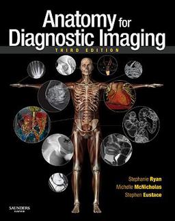 Anatomy for Diagnostic Imaging 3rd 9780702029714 Front Cover