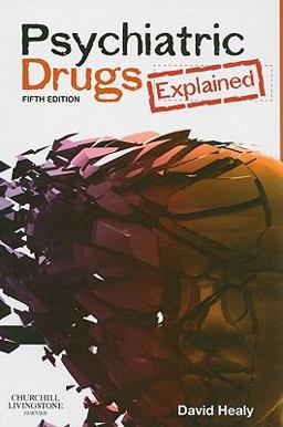 Psychiatric Drugs Explained 5th 9780702029974 Front Cover