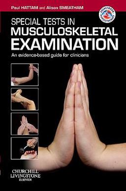 Special Tests in Musculoskeletal Examination An Evidence-Based Guide for Clinicians  9780702030253 Front Cover