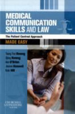 Medical Communication Skills and Law Made Easy