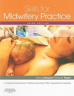 Skills for Midwifery Practice 3rd 9780702031465 Front Cover