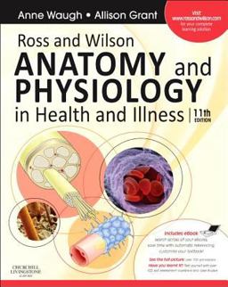 Ross and Wilson Anatomy and Physiology in Health and Illness 11th 9780702032271 Front Cover