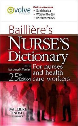 Nurse's Dictionary For Nurses and Healthcare Workers 25th 9780702032332 Front Cover