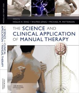 Science and Clinical Application of Manual Therapy  9780702033872 Front Cover