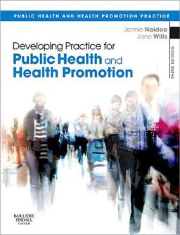 Developing Practice for Public Health and Health Promotion 3rd 9780702034046 Front Cover