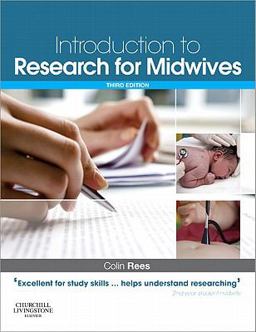 Introduction to Research for Midwives 3rd 9780702034909 Front Cover