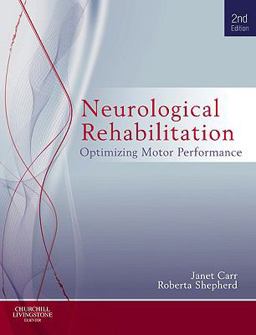 Neurological Rehabilitation Optimizing Motor Performance 2nd 9780702040511 Front Cover