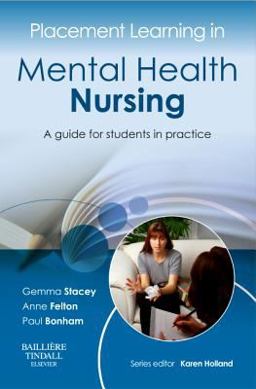 Placement Learning in Mental Health Nursing Placement Learning in Mental Health Nursing