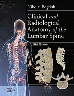 Clinical and Radiological Anatomy of the Lumbar Spine 5th 9780702043420 Front Cover