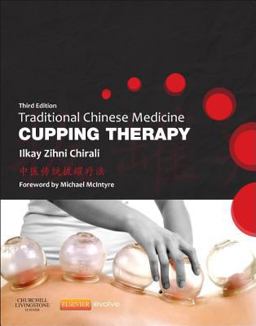 Traditional Chinese Medicine Cupping Therapy 3rd 9780702043529 Front Cover