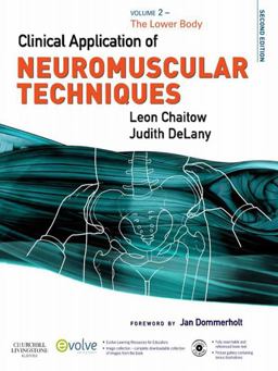 Clinical Application of Neuromuscular Techniques, Volume 2 E-Book