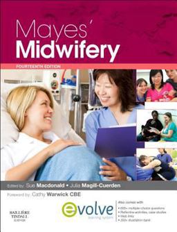 Mayes' Midwifery: a Textbook for Midwives 14th 9780702052330 Front Cover