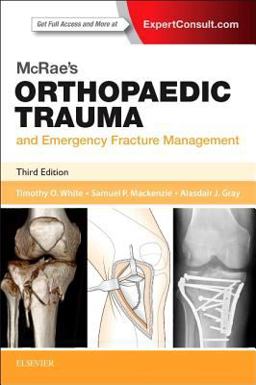 McRae's Orthopaedic Trauma and Emergency Fracture Management 3rd 9780702057281 Front Cover