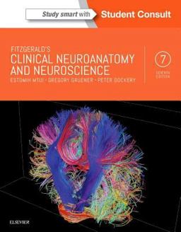 Fitzgerald's Clinical Neuroanatomy and Neuroscience 7th 9780702058325 Front Cover