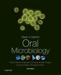 Marsh and Martin's Oral Microbiology: 6th 9780702061066 Front Cover