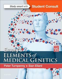 Emery's Elements of Medical Genetics 15th 9780702066856 Front Cover