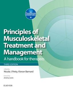 Principles of Musculoskeletal Treatment and Management A Handbook for Therapists 3rd 9780702067198 Front Cover