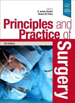 Principles and Practice of Surgery 7th 9780702068591 Front Cover