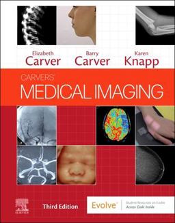 Carvers' Medical Imaging 3rd 9780702069550 Front Cover