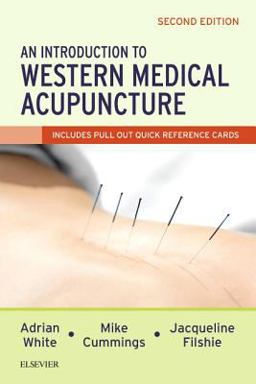 Introduction to Western Medical Acupuncture 2nd 9780702073182 Front Cover