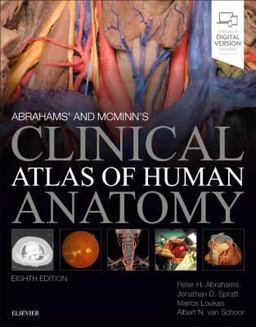 Abrahams' and Mcminn's Clinical Atlas of Human Anatomy 8th 9780702073328 Front Cover