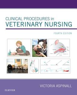 Clinical Procedures in Veterinary Nursing:  9780702073960 Front Cover
